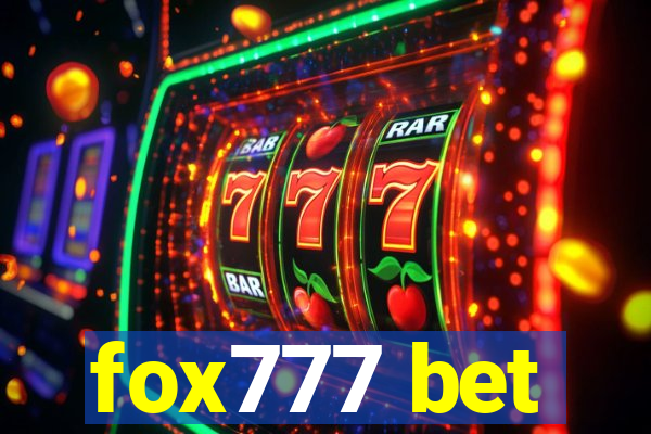 fox777 bet